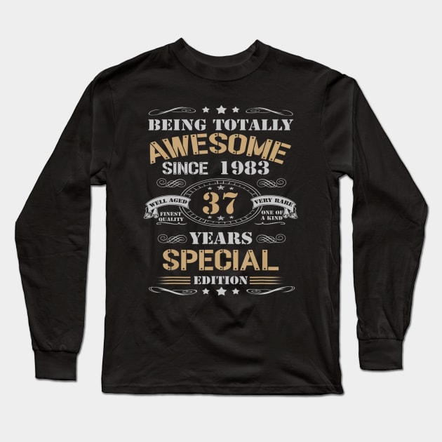 37 Years Special Edition Made In 1983 37th Birthday Long Sleeve T-Shirt by bummersempre66